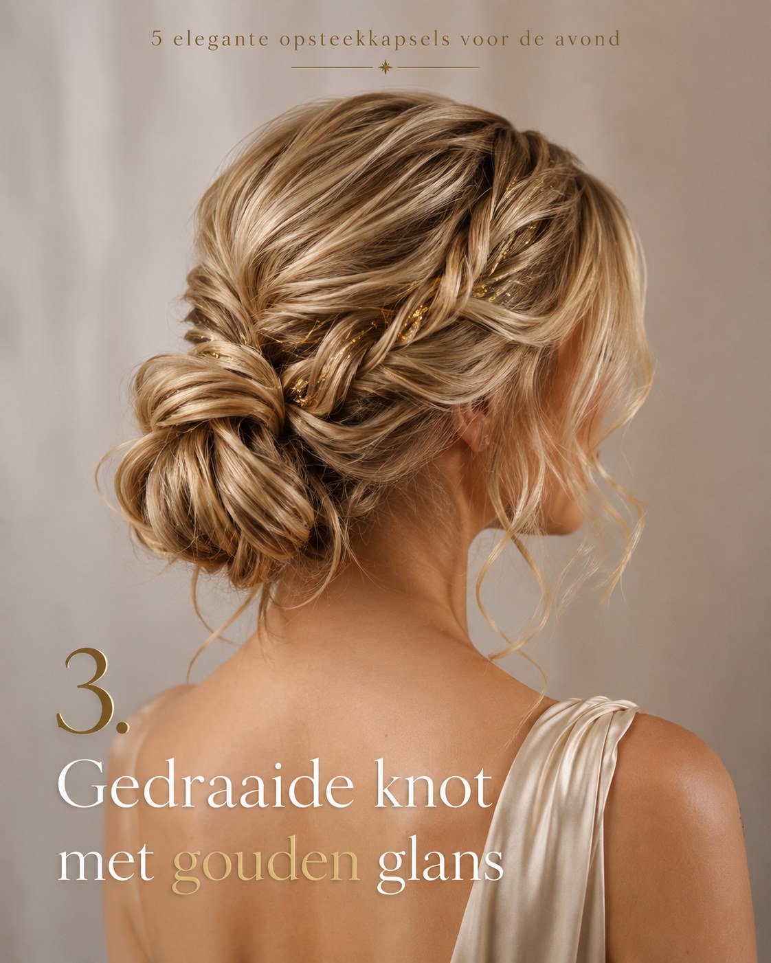Gedraaide knot met gouden pins, een glanzend opsteekkapsel voor een feestelijke gala-avond