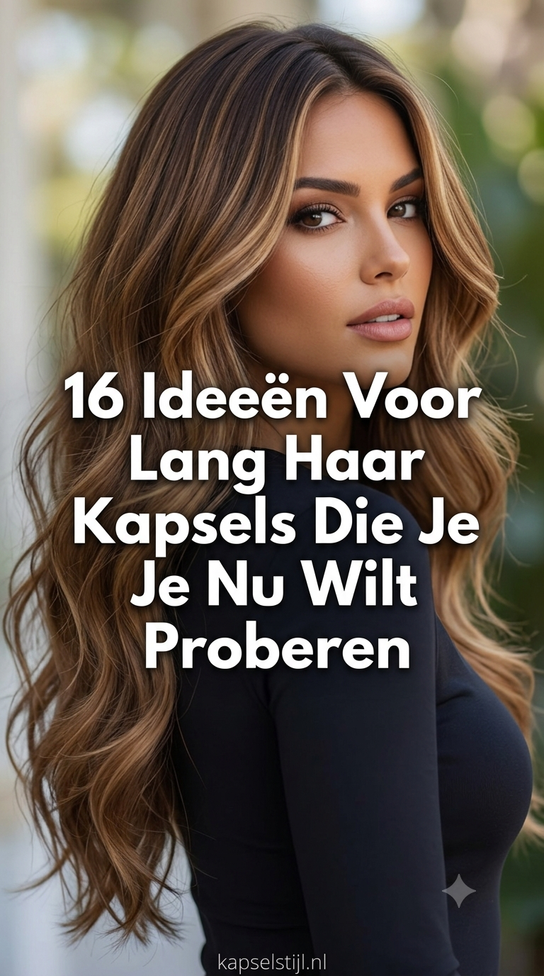 16 Ideeën Voor Lang Haar Kapsels Die Je Nu Wilt Proberen