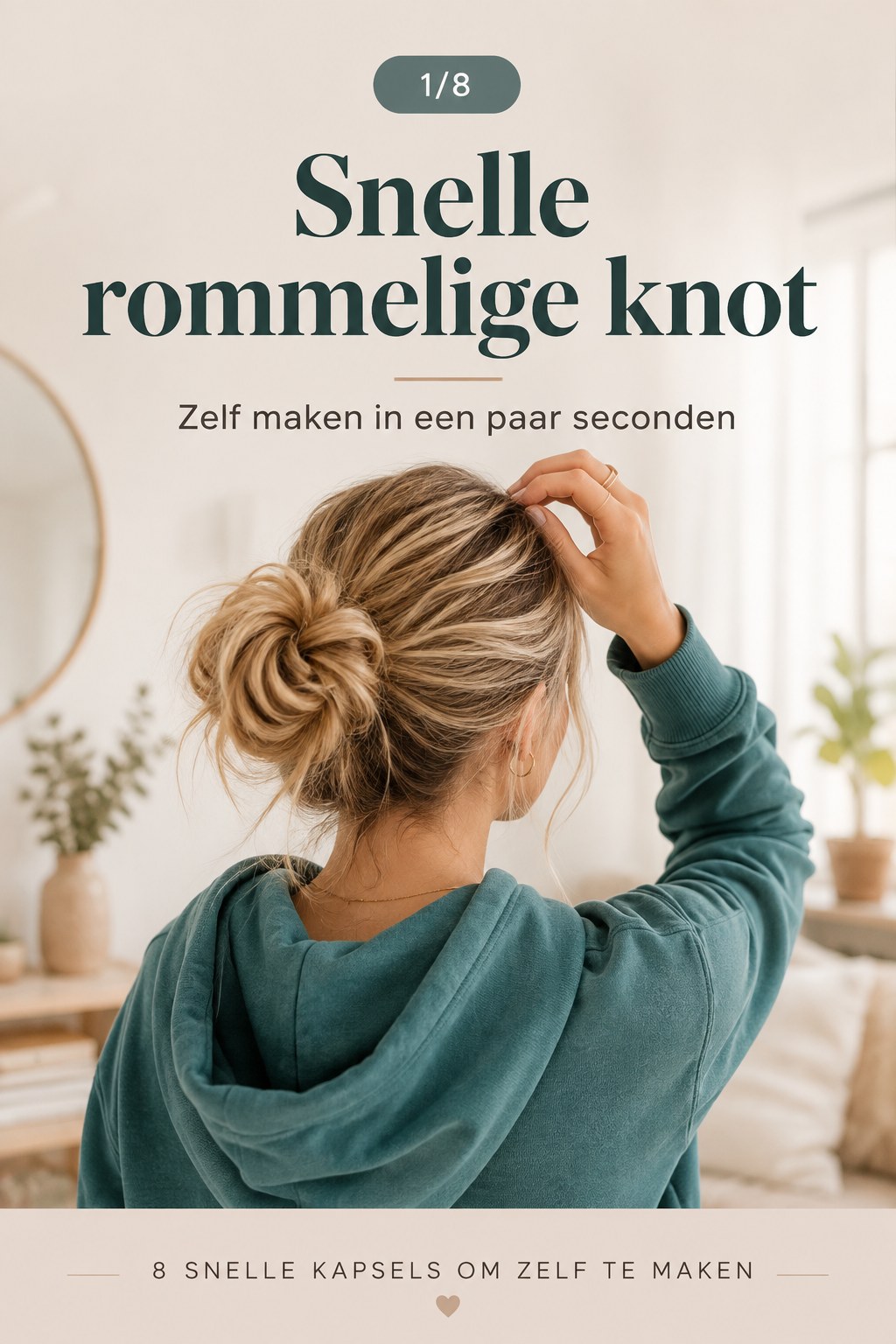 8 Snelle Frisuren Zelf Maken - Van Knot Tot Feestlook
